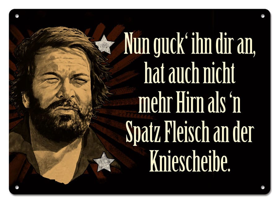 PRE ORDINE - Bud Spencer Tin Sign Nun guck' ihn dir an,... 10 x 15 cm