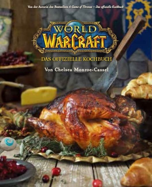 PRE ORDINE - World of Warcraft: The Official Cookbook *German Version*