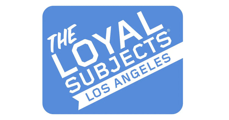 THE LOYAL SUBJECTS