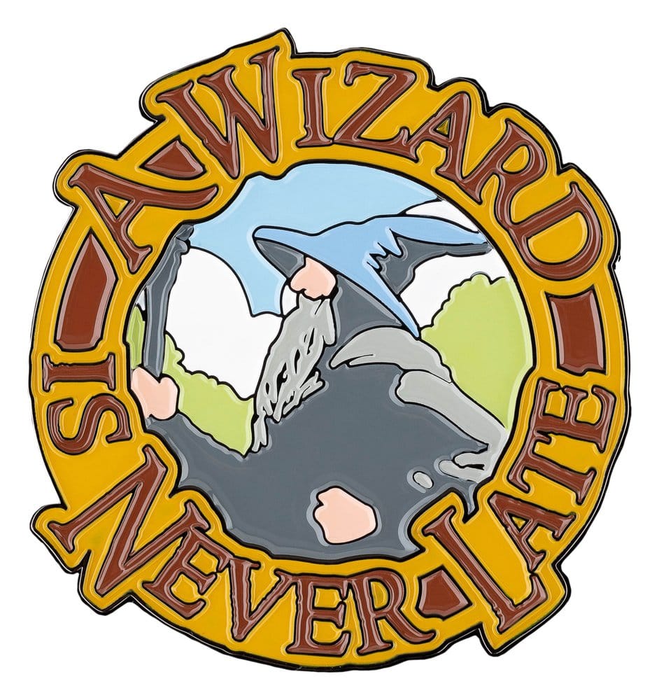 PRE ORDINE - Lord of the Rings Magnet A Wizard Is Never Late (Enamel) 7 cm